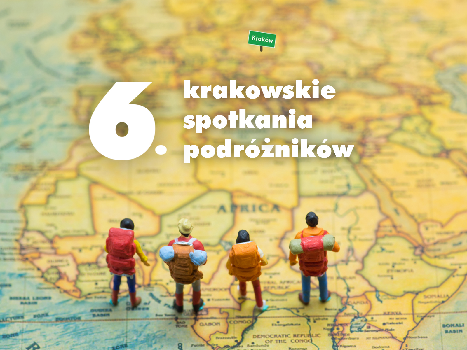 6. krakowskie spotkania podróżników | 15-lecie Kolosów w Dworku