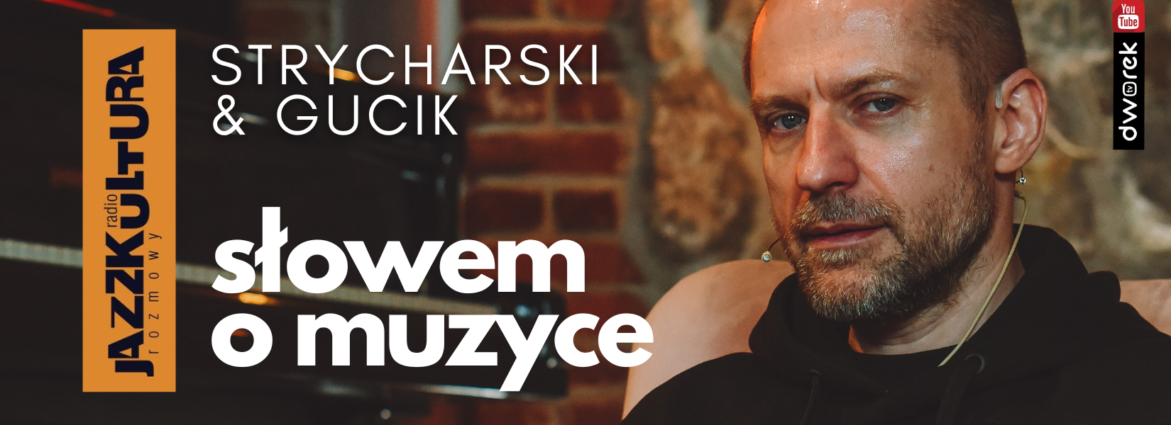 DWOREK TV | Dominik Strycharski – słowem o muzyce