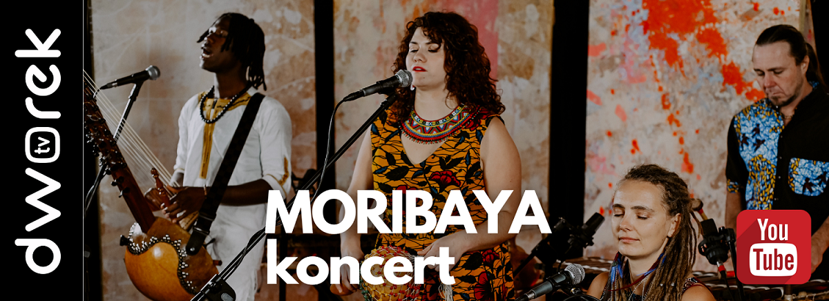 Koncert Moribaya | Dworek TV