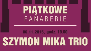 Szymon Mika Trio