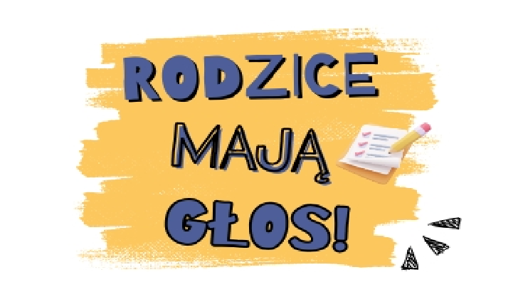 Napis na żółtym tle: Rodzice mają głos!