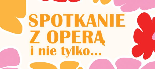 Spotkanie z operą